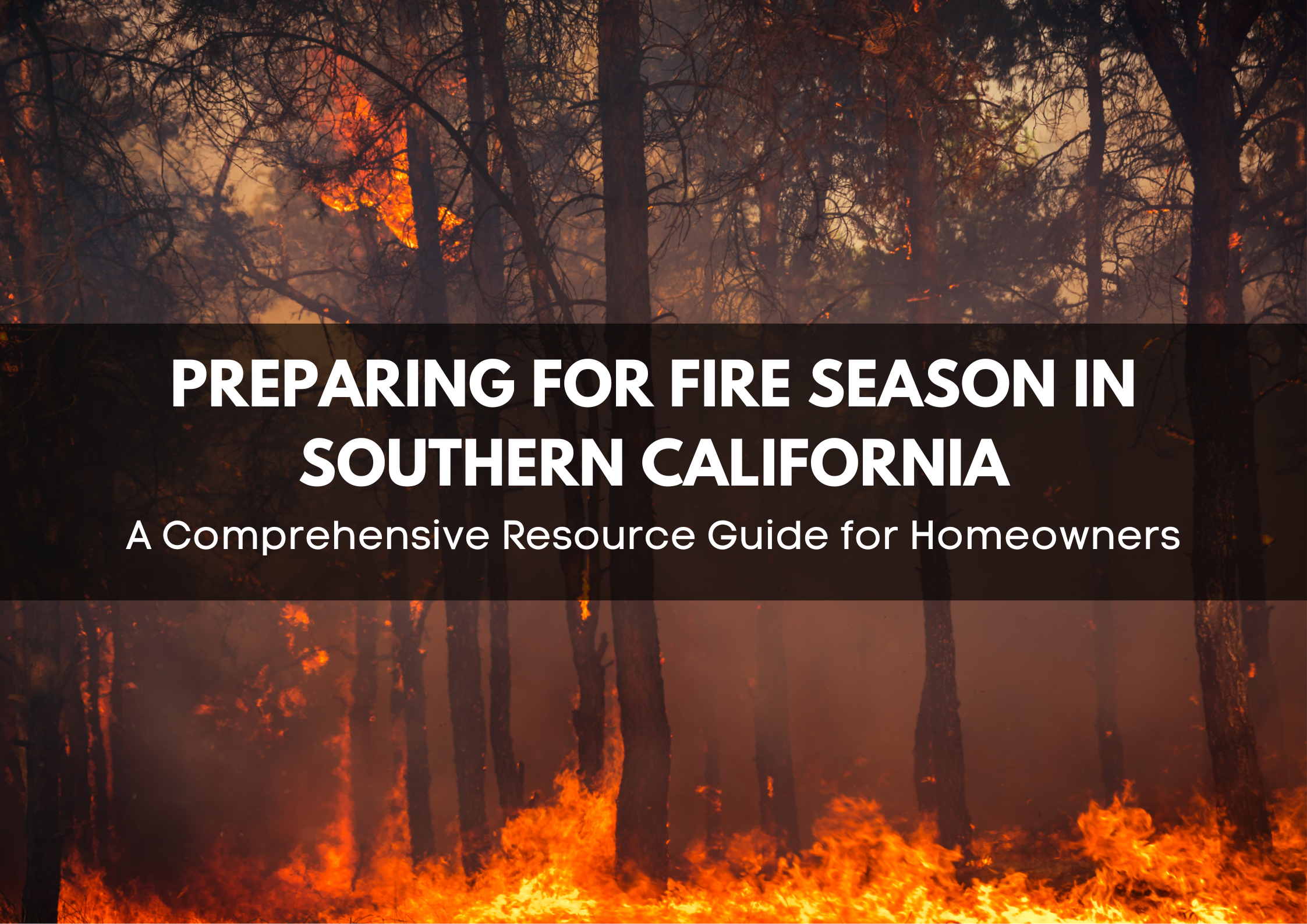 Preparing for Fire Season in Southern California